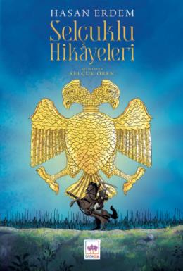Selçuklu Hikayeleri