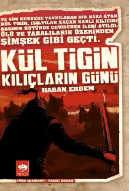Kül Tigin Kılıçların Günü