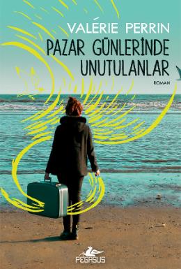 Pazar Günlerinde Unutulalar