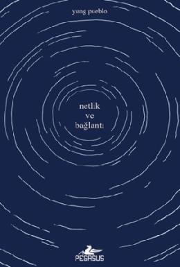 Netlik ve Bağlantı