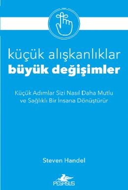 Küçük Alışkanlıklar Büyük Değişimler