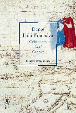 İlahi Komedya Cehennem Araf Cennet (Ciltli)