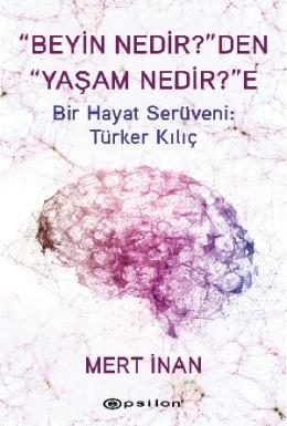 Beyin Nedirden Yaşam Nedire