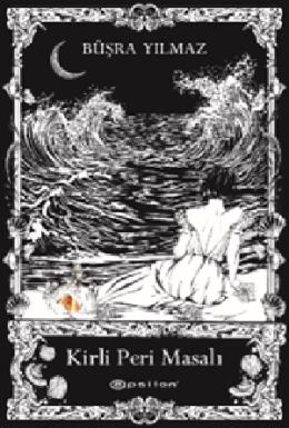 Kirli Peri Masalı
