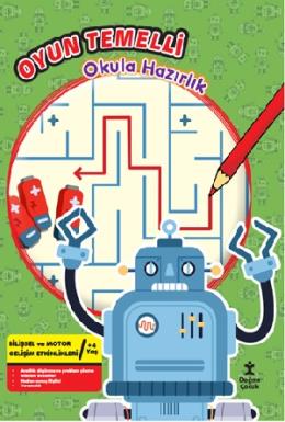 Oyun Temelli Okula Hazırlık - Robotlar