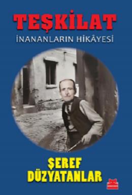 Teşkilat İnananların Hikayesi