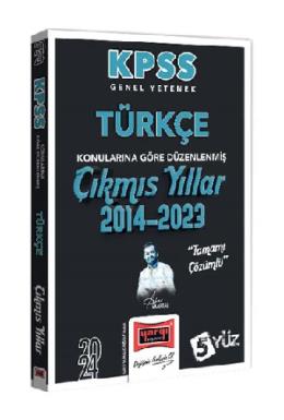 Yargı 2024 KPSS Genel Yetenek Türkçe Konularına Göre Düzenlenmiş Tamamı Çözümlü Çıkmış Yıllar (2014-