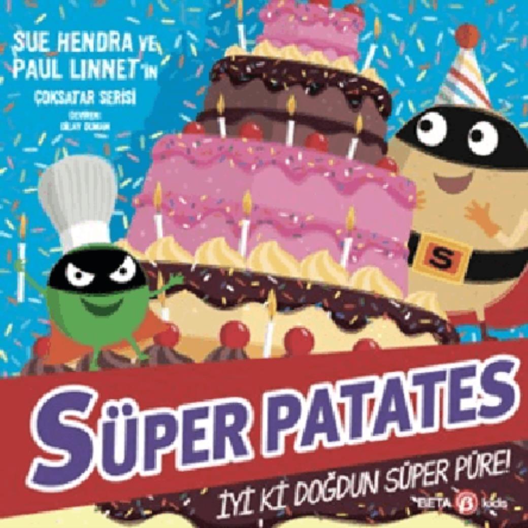 Süper Patates İyi Ki Doğdun Süper Püre