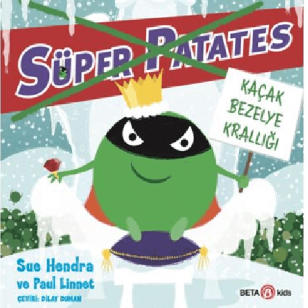 Süper Patates Kaçak Bezelye Krallığı