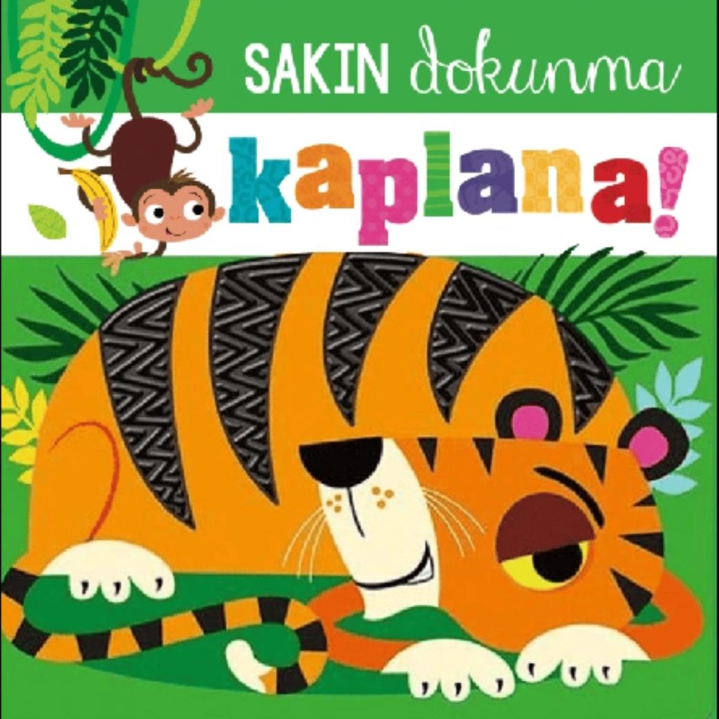 Sakın Dokunma Kaplana