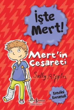 İşte Mert! Mertin Cesareti