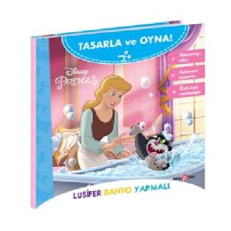 Disney Tasarla ve Oyna Prenses – Lusifer Banyo Yapmalı