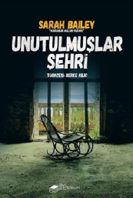 Unutulmuşlar Şehri