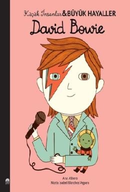Küçük İnsanlar Büyük Hayaller - David Bowie