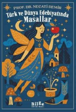 Türk ve Dünya Edebiyatında Masallar