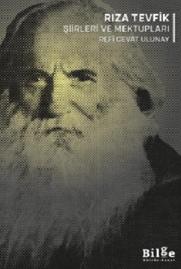 Rıza Tevfik Şiirleri ve Mektupları