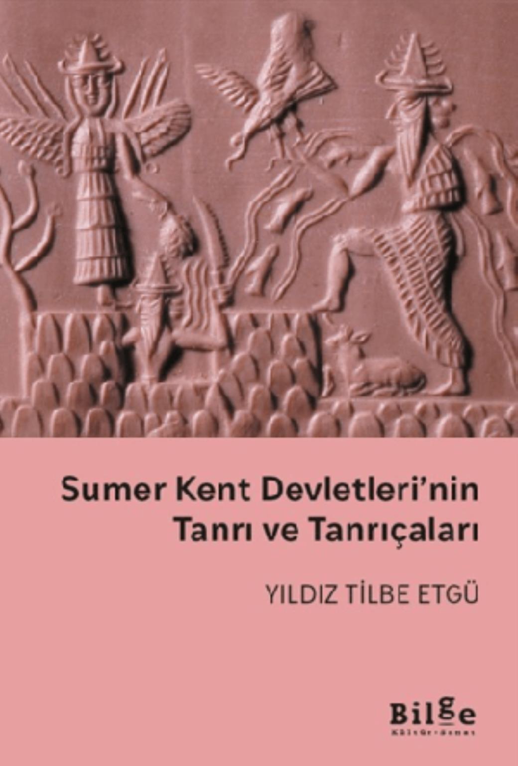 Sumer Kent Devletlerinin Tanrı ve Tanrıçaları