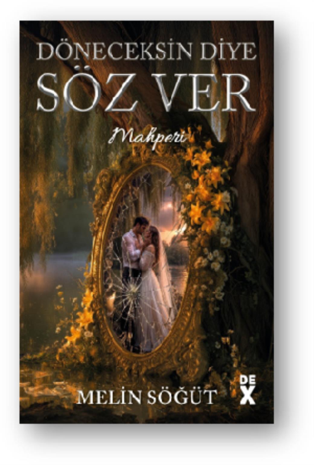 Döneceksin Diye Söz Ver II Mahperi