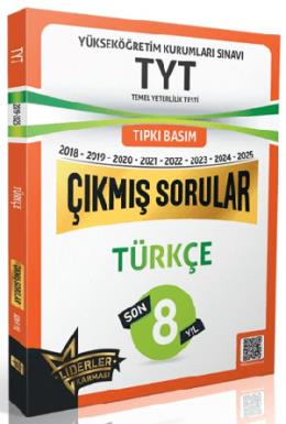 Liderler Karması TYT Türkçe Son 8 Yıl Çıkmış Sorular (2018-2025)