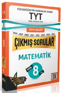 Liderler Karması TYT Matematik Son 8 Yıl Çıkmış Sorular (2018-2025)