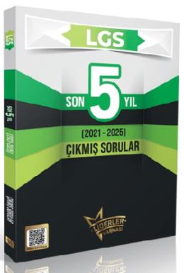Liderler Karması LGS Son 5 Yıl Çıkmış Sorular (2021-2025)