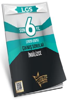 Liderler Karması LGS Son 6 Yıl İngilizce Çıkmış Sorular