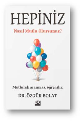 Hepiniz Nasıl Mutlu Olursunuz