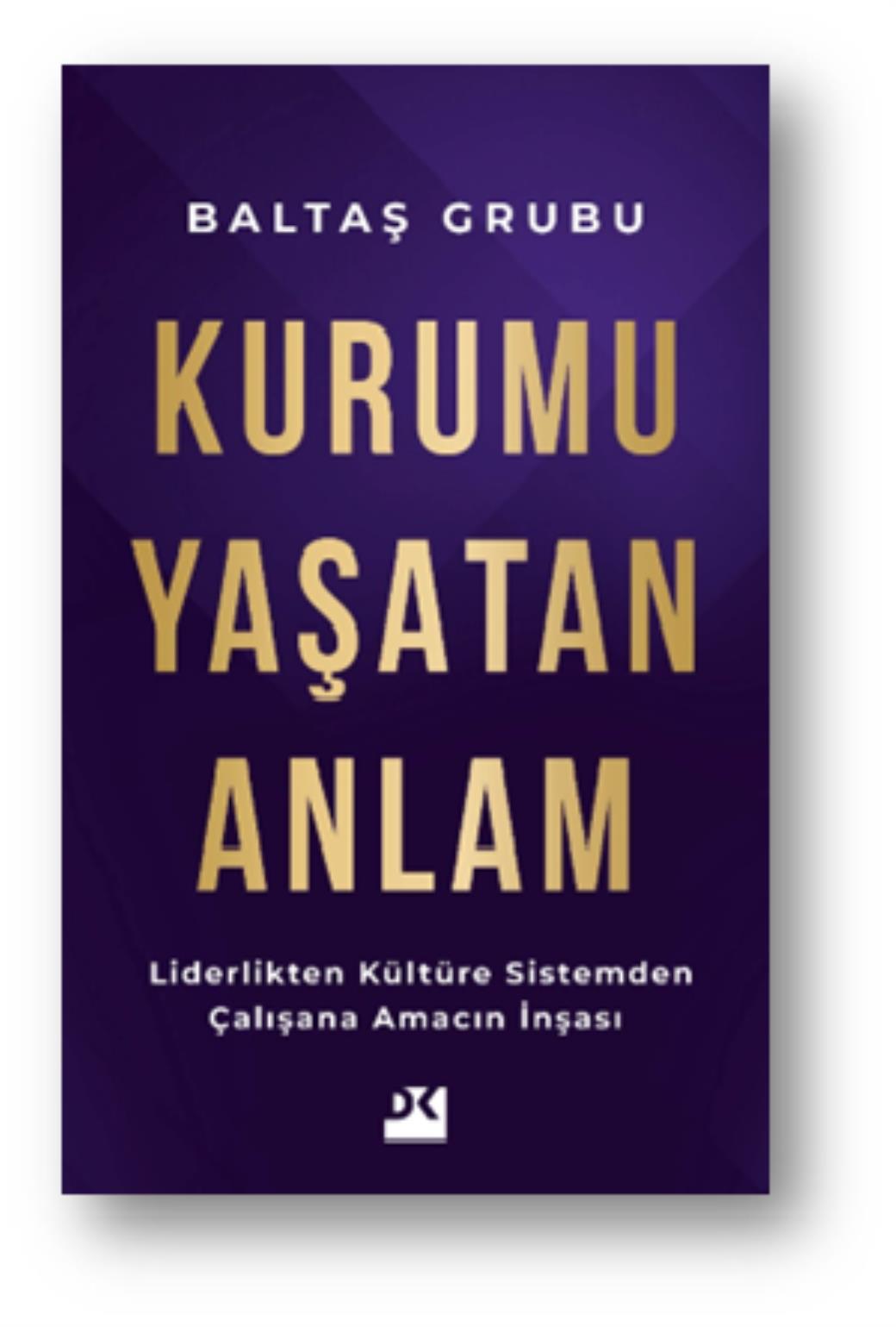Kurumu Yaşatan Anlam