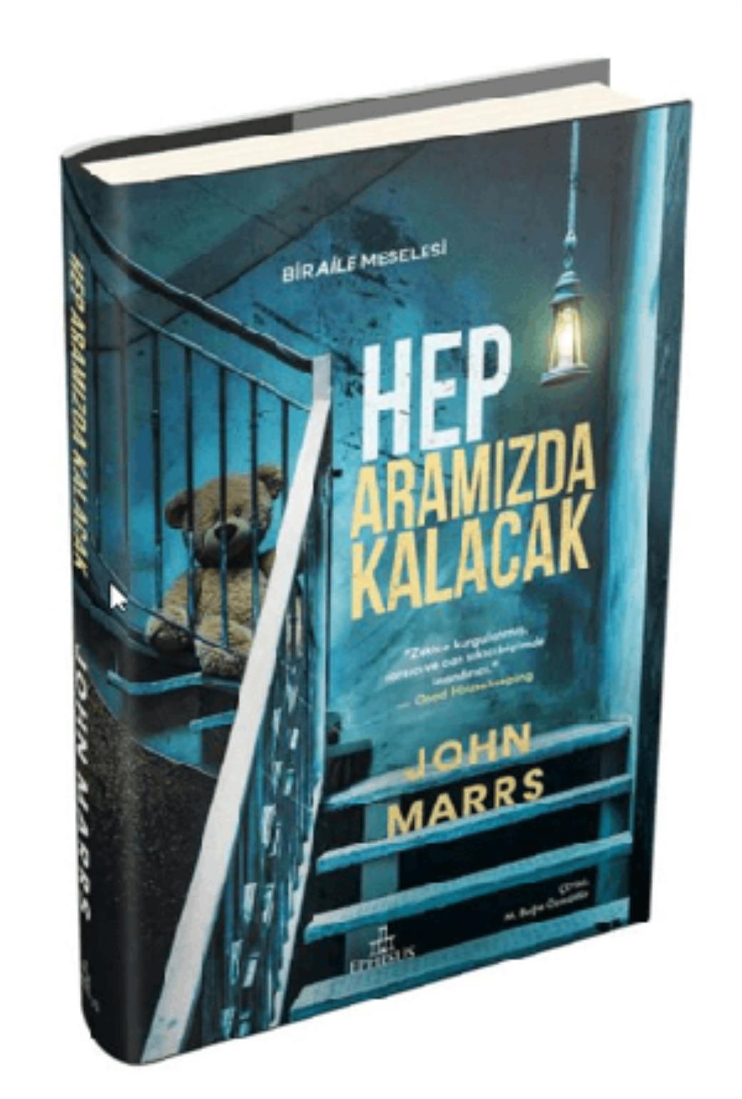 Hep Aramızda Kalacak (Ciltli)