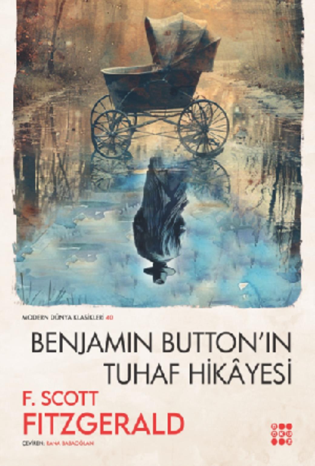 Benjamin Buttonın Tuhaf Modern Dünya Klasikleri 40