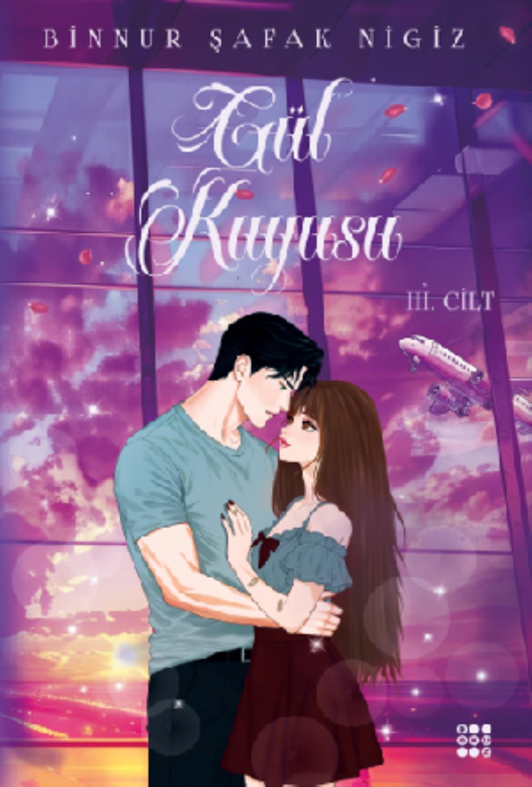 Gül Kuyusu 3 (Ciltli)