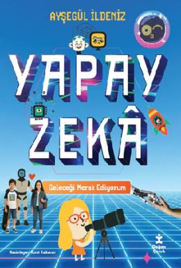 Geleceği Merak Ediyorum Yapay Zeka