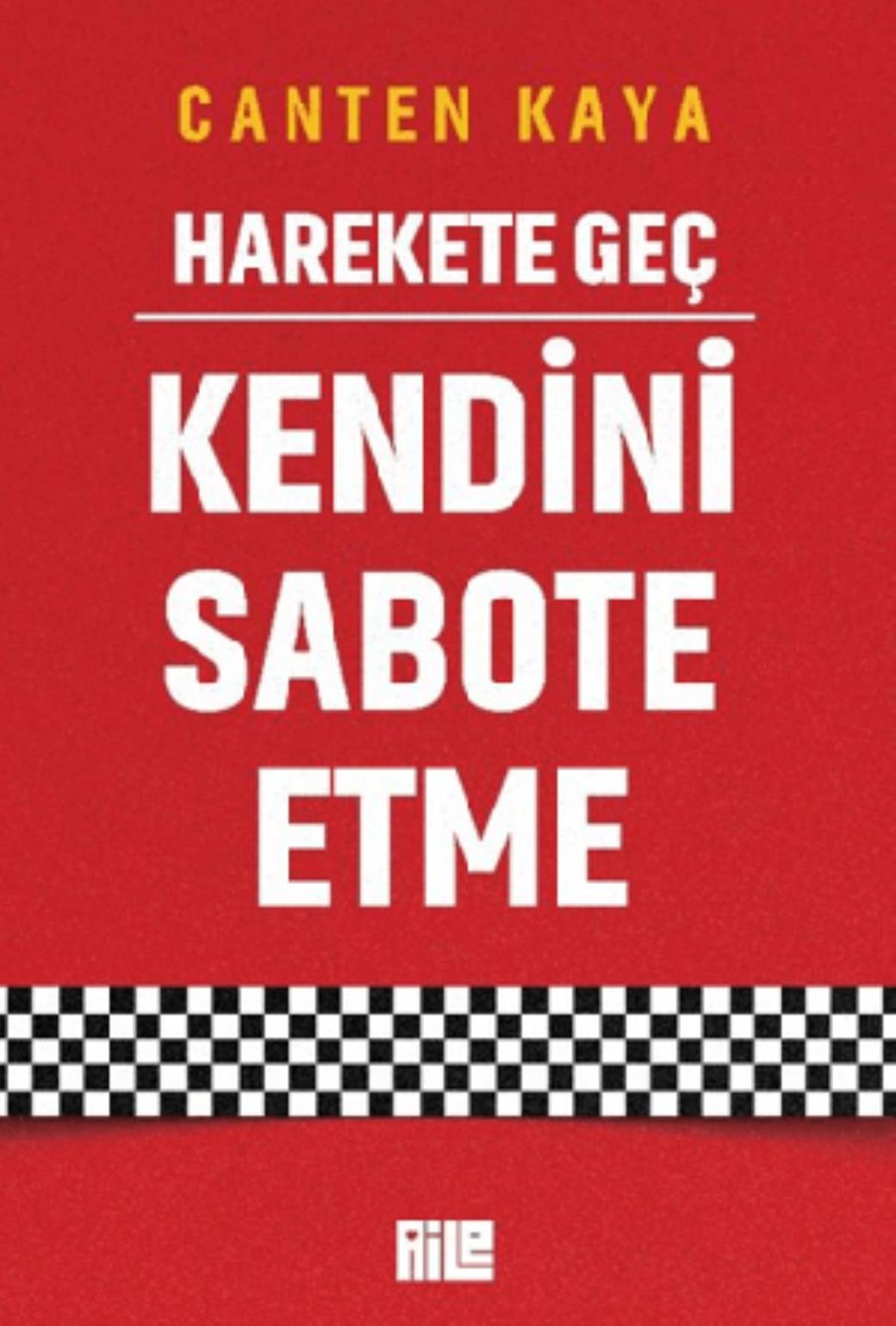Harekete Geç Kendini Sabote Etme