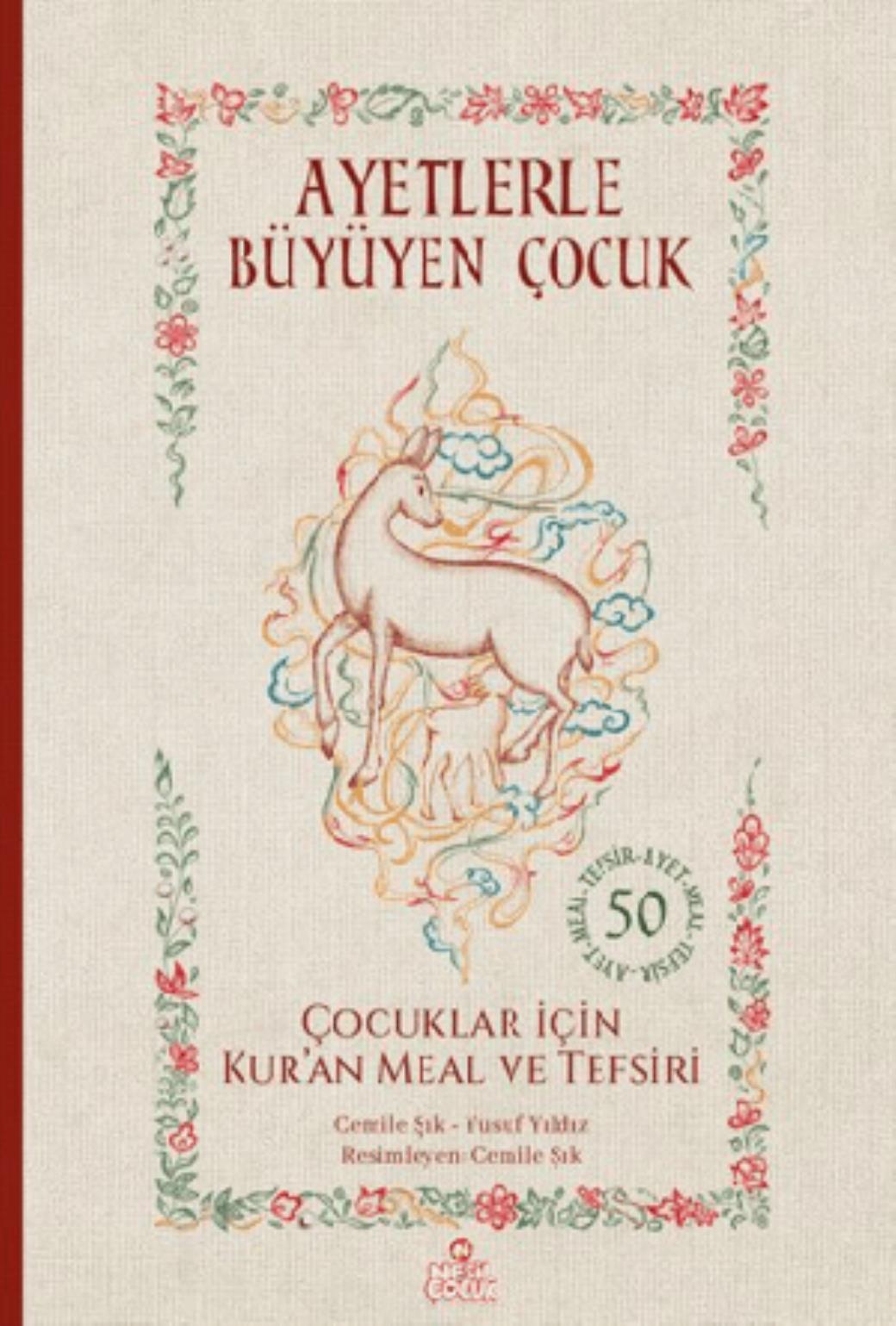 Ayetlerle Büyüyen Çocuk (Bez Cİlt)