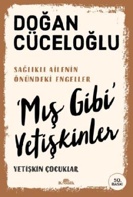 ‘Mış Gibi’ Yetişkinler