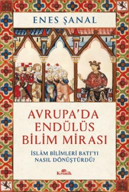 Avrupada Endülüs Bilim Mirası