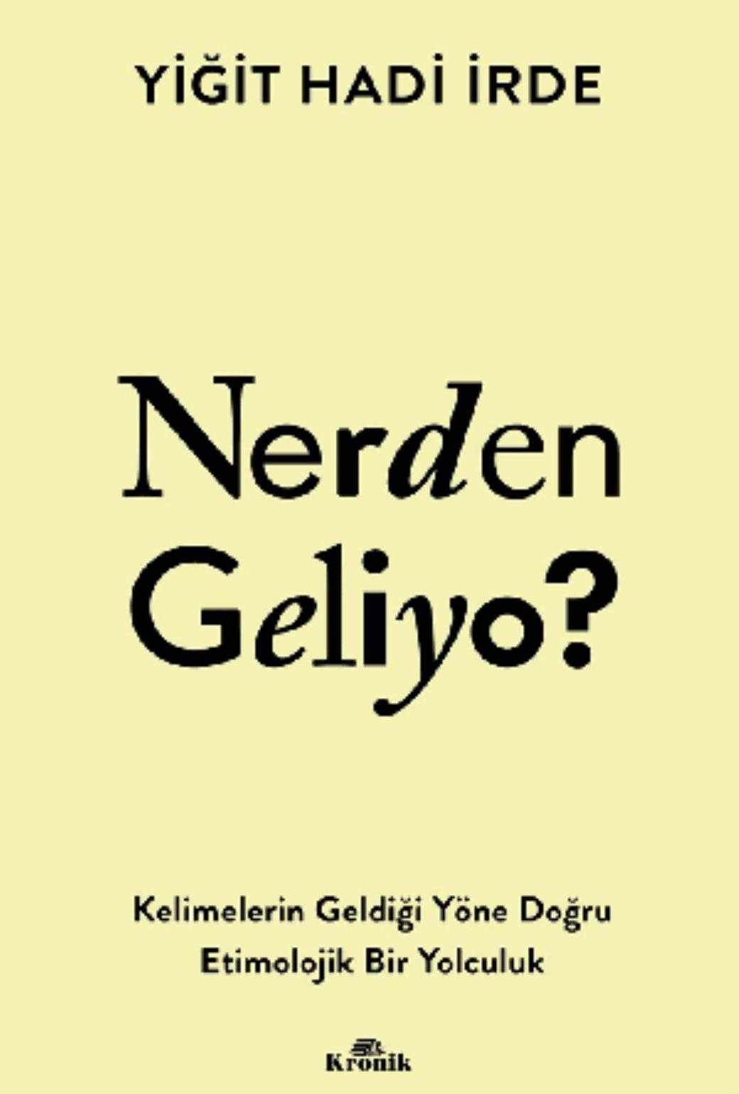 Nerden Geliyo