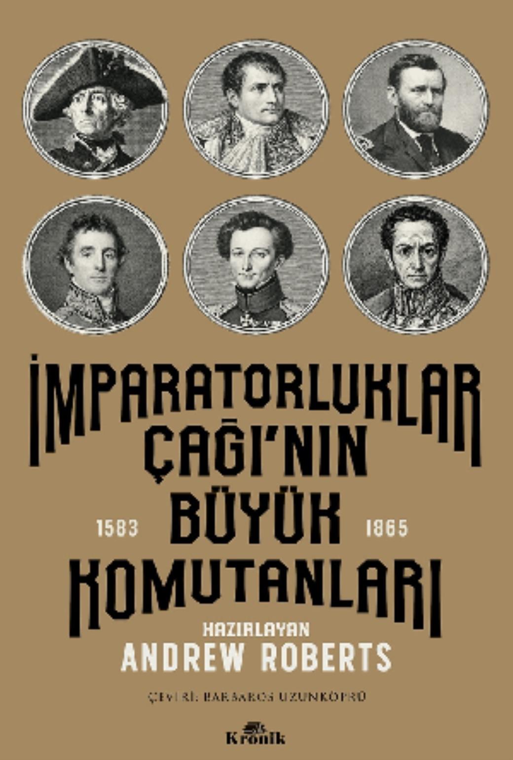 İmparatorluklar Çağının Büyük Komutanları (1583-1865)