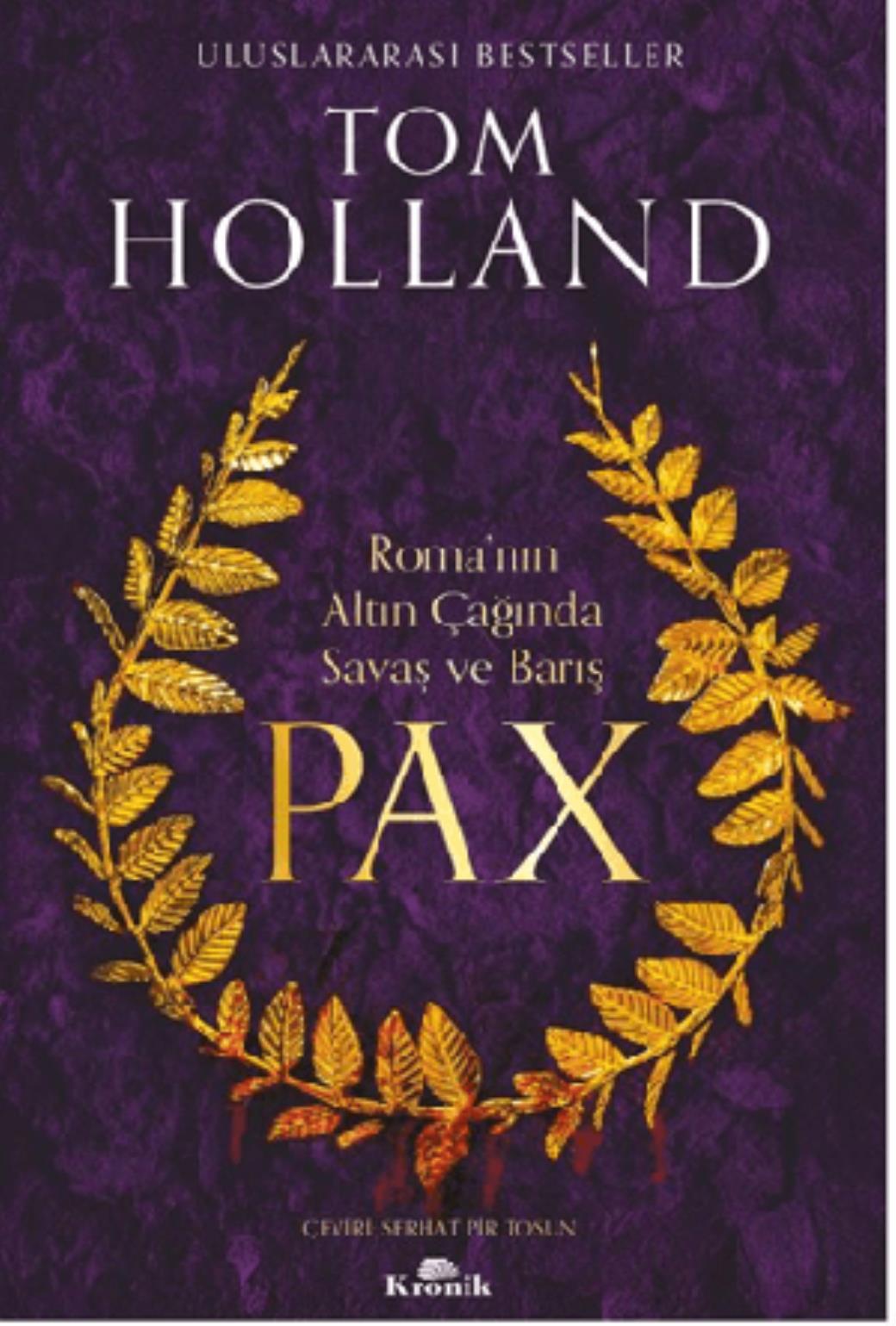 Pax Romanın Altın Çağında Savaş ve Barış