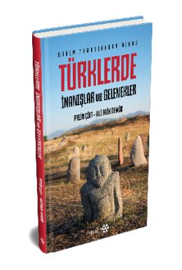 Türklerde İnanışlar ve Gelenekler (Ciltli)