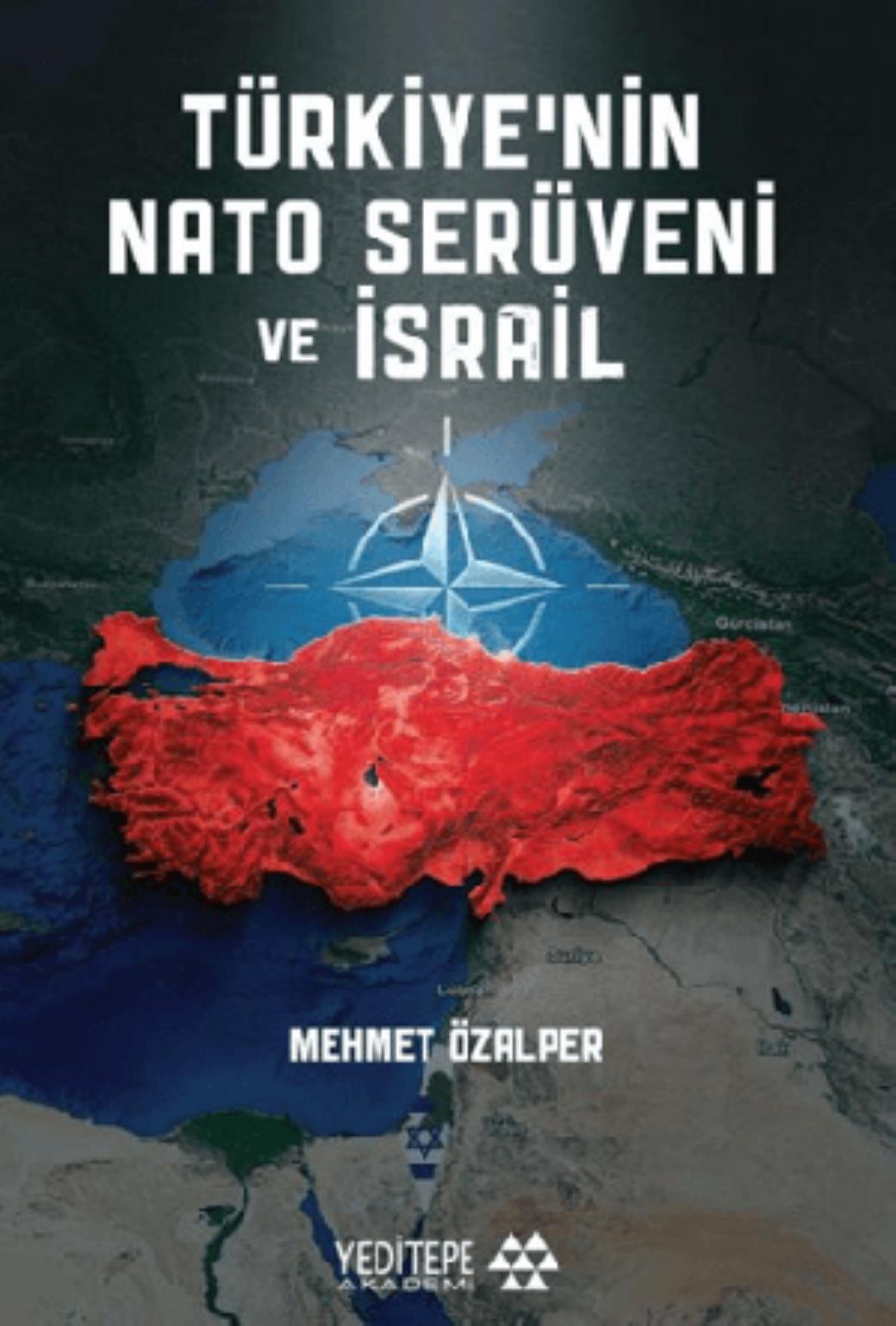 Türkiyenin Nato Serüveni ve İsrail