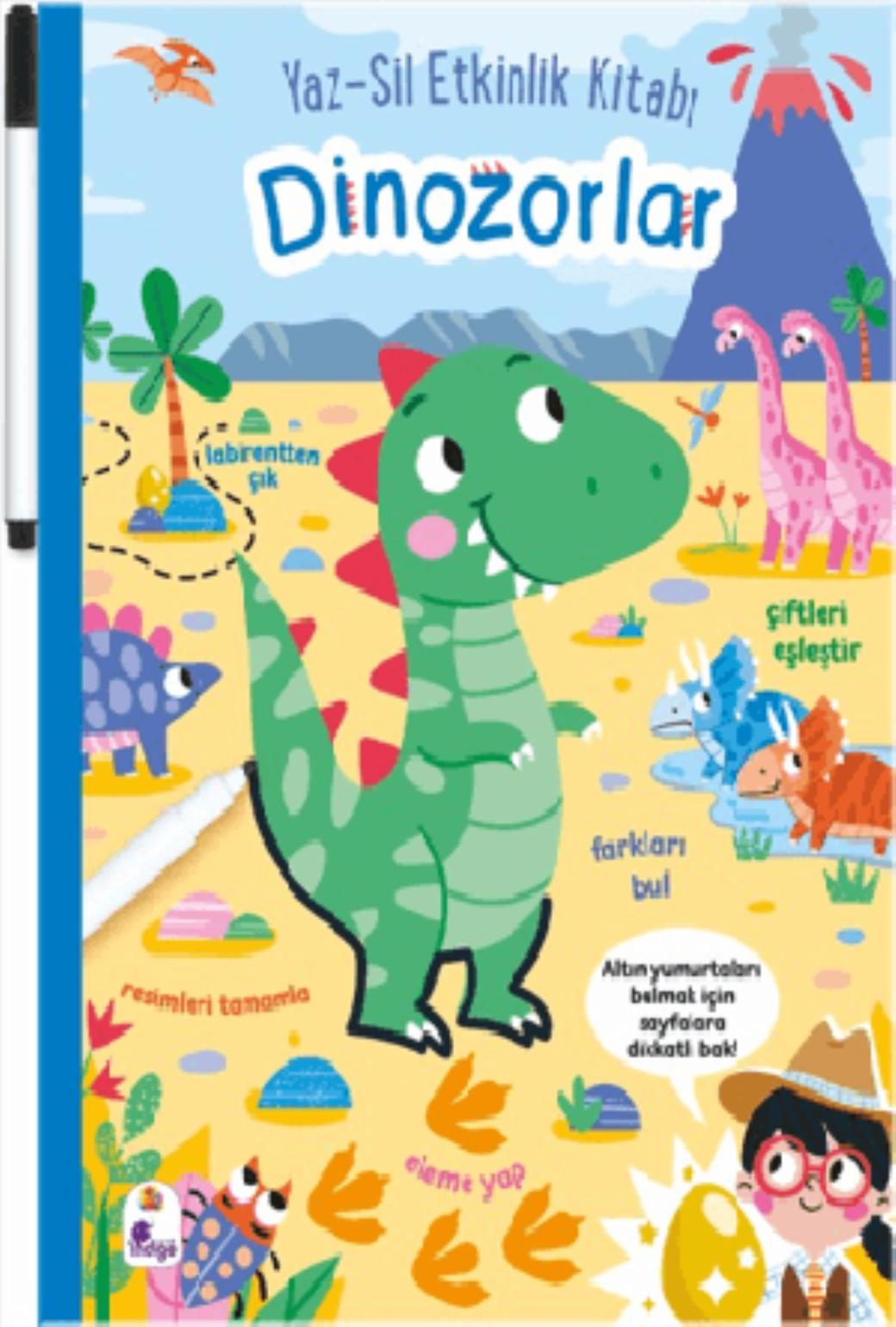 Yaz Sil Etkinlik Kitabı Dinozorlar (Ciltli Kalemli)