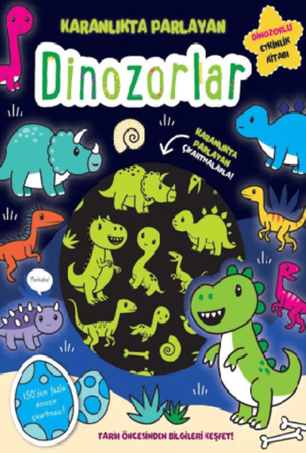 Karanlıkta Parlayan Kitaplar Dinozorlar (Parlayan