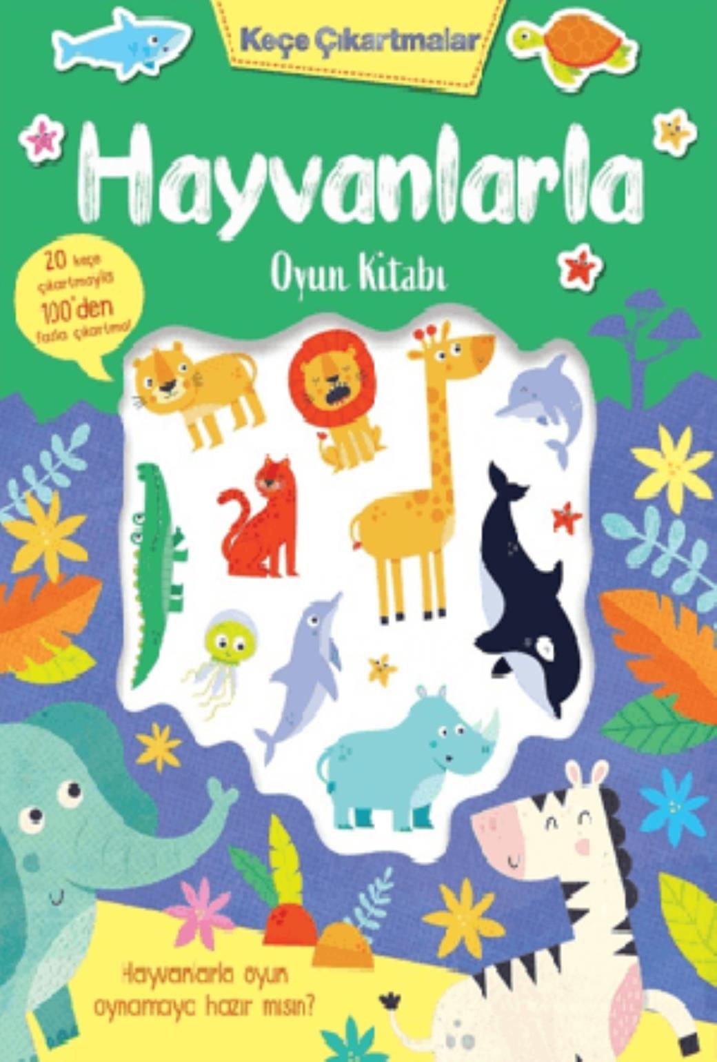 Keçe Çıkartmalar Hayvanlarla Oyun Kitabı