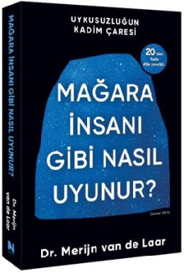 Mağara İnsanı Gibi Nasıl Uyunur