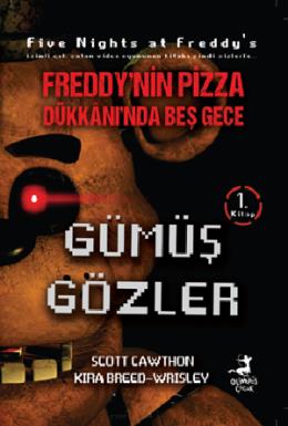 Freddynin Pizza Dükkanında Beş Gece Gümüş Gözler
