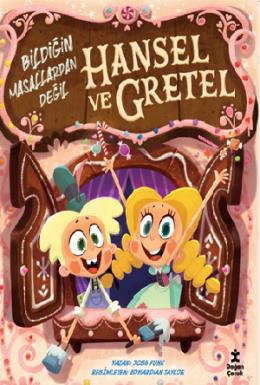 Hansel ve Gretel Bildiğin Masallardan Değil