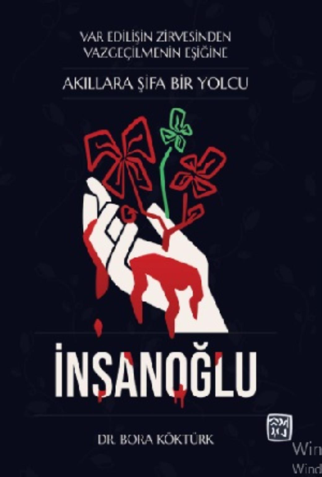 Akıllara Şifa Bir Yolcu İnsanoğlu