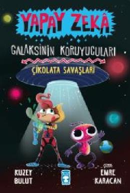 Çikolata Savaşları - Galaksinin Koruyucuları - Yapay Zeka