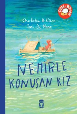 Nehirle Konuşan Kız